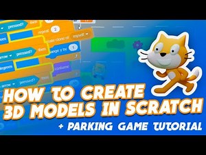 How to create 3D models in Scratch | PARKING GAME TUTORIAL #scratch