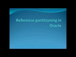 Reference partitioning in Oracle 11g