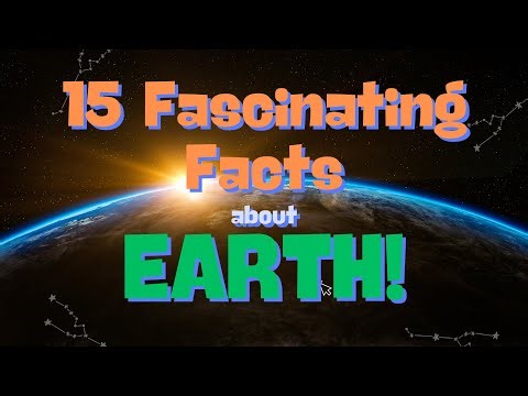 15 Fascinating Facts About Earth | Surprising Planet Secrets