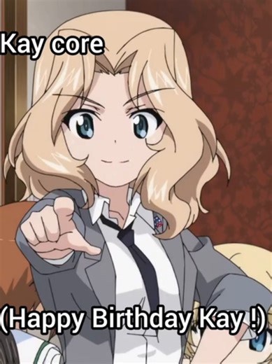 Girls und Panzer | Kay core (Happy Birthday Kay 🥳) #fyp #girlsundpanzer #girlsundpanzercore #kaygirlsundpanzer @𝘿𝙖𝙭𝙭𝙭𝙞𝙙🇷🇴 @Maypachi @Mihosha @Magomed @caesars dum wife🇵🇭🇮🇹🇫🇷 @TheRatTv @HansWzH2