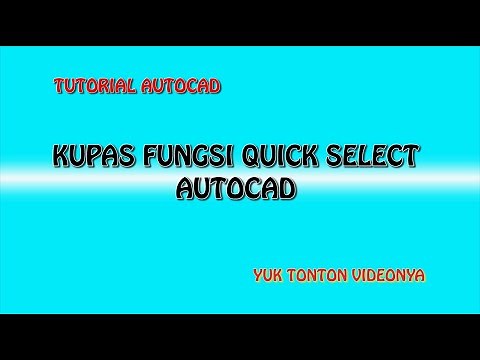 CARA CEPAT seleksi object dengan QUICK SELECT pada AUTOCAD