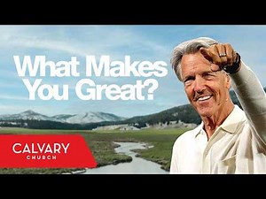 The (Second) Greatest Person Ever Born - Mark 1:2-11 - Skip Heitzig