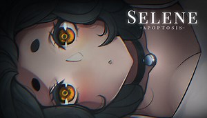 Steam의 Selene ~Apoptosis~