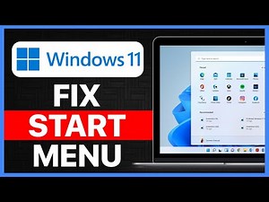 How to Fix Windows 11 Start Menu Not Working (Quick & Easy Tutorial)