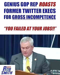 Genius GOP Rep roasts former Twitter Executives for gross incompetence | Rob Smith