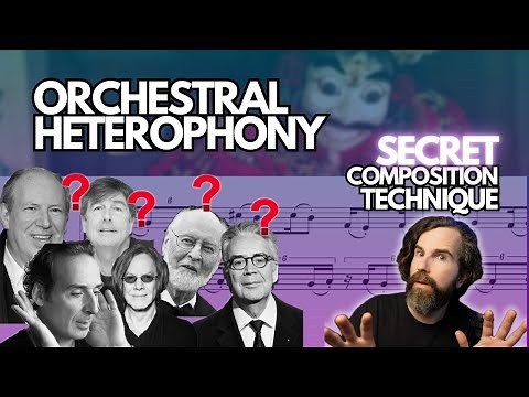 Discover the SECRET of Orchestral Heterophony