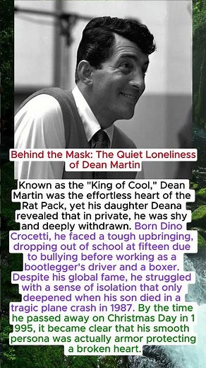 Behind the Mask The Quiet Loneliness of Dean Martin
