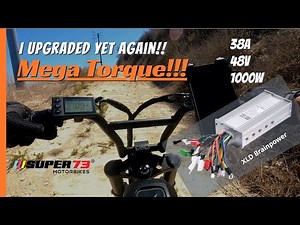 I upgraded my SUPER73 R AGAIN!! | XLD Brainpower controller 48V, 38A, 1000W - TORQUE!!!!!!!!!!!!!!!!