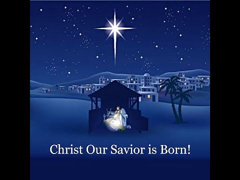 Christ Our Savior is Born