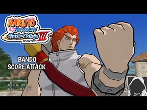Bando | Score Attack Mode | Naruto Shippuden Clash of Ninja Revolution III #39 (Wii)