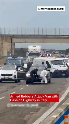 International_Guruji🌍 | JUST IN: I Armed robbers attack cash van on Italian highway; two suspects arrested. An armed gang staged a dramatic daylight attack on a... | Instagram