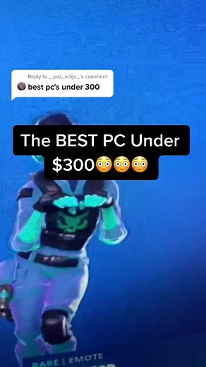 Reply to @_.just_edijs._ THE BEST GAMING PC UNDER $300😳😳😳 #happyholidayschristmas #ogdaysfortnite #funny #funny #techtok #techtokers