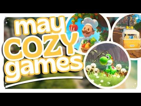 SO MANY Cozy Games Releasing in May✨ | Steam + Nintendo Switch 1 and 2