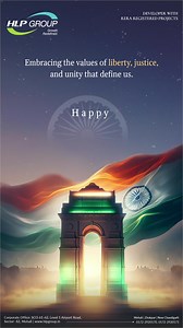 As we celebrate Independence Day, let’s continue to uphold the values that make our country strong and united. [ HLP Group, HLP Galleria, Happy78thIndependenceDay, India, Liberty, Justice, StrengthInUnity, Values, Indian ] | HLP Gallerria