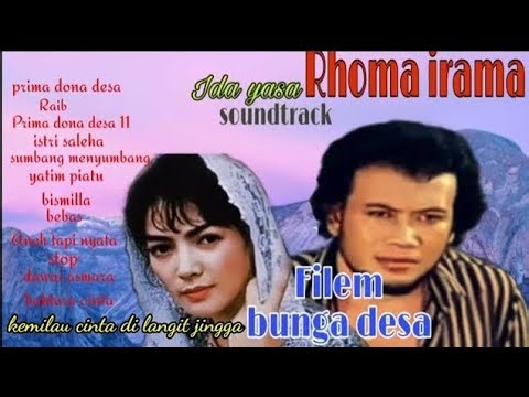 Rhoma irama full album || primadona desa raib istri saleha rhoma irama dan ida yasa film bunga desa