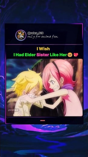 Every Brother Needs a Sister Like Her💖🥹 [ ONE PIECE ]