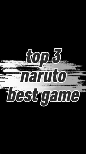 TOP 3 BEST NARUTO GAMES FORANDROID #shorts