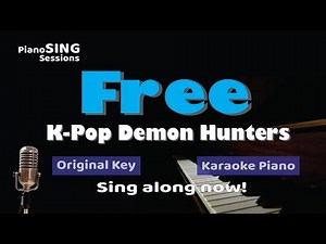 K Pop Demon Hunters – Free | Piano Karaoke Instrumental