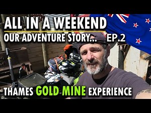 GOLD MINE Experience | Thames, New Zealand - EP. 2