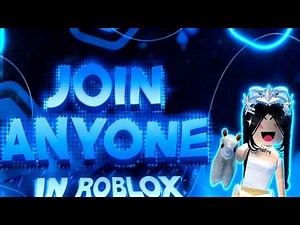 [NEW] How to Join Anyone on Roblox in 2026 | Join Youtubers and People with Joins Off