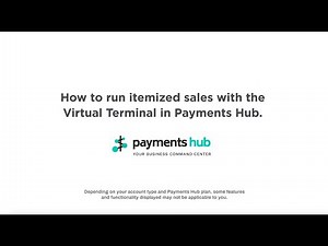 How to run itemized sales with the Virtual Terminal in Payments Hub