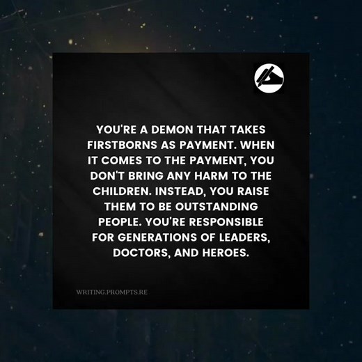 A little bit of wholesomeness? 🥺 Unless…? 😈 - #writing #writingprompts #booktok #authortok #writertok #writers #writingvideos #fyp #fypシ #scenario #imagine #fiction #create #demon #firstborn #children #leaders #doctors #heroes