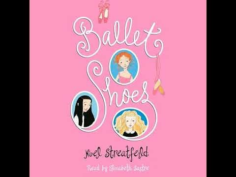 Ballet Shoes by Noel Streatfeild | Full Audiobook