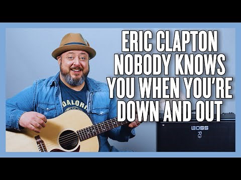 Eric Clapton Nobody Knows When You're Down & Out Guitar Lesson + Tutorial