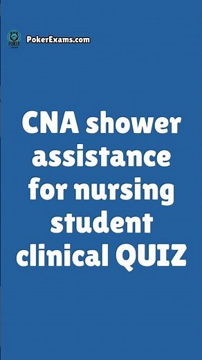 🚿 CNA Shower Assistance Guide | Nursing Student Clinical Skills #CNA #NursingStudent #PatientCare