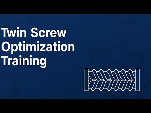 Watch Twin Screw Extrusion Training: Optimize Process Parameters for Performance & Cost Savings