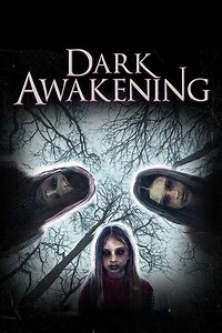 Dark Awakening (2015) - Where to Watch