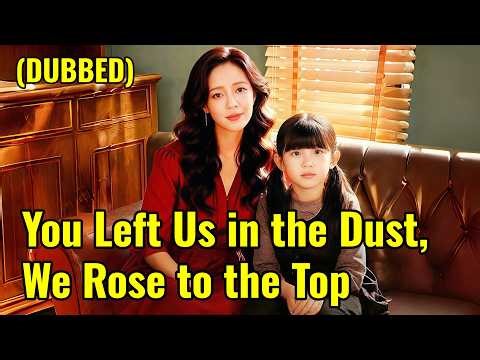 You Left Us in the Dust, We Rose to the Top(DUBBED) | Hot Drama#dramabox#drama#movie