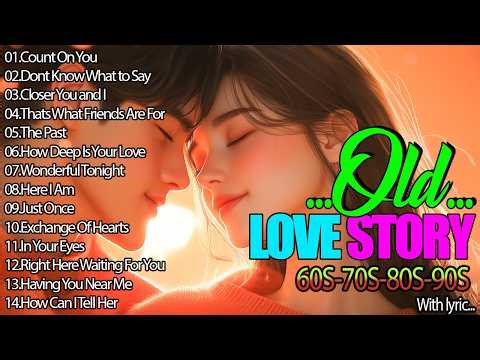 Best Love Songs Forever Romantic Love Songs Of All Time Best Old Love Songs 70s 80s & 90s