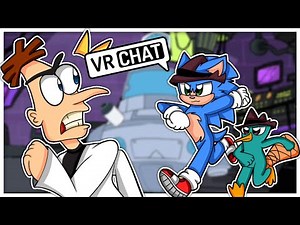 Movie Sonic Meets Perry The Platypus In VR CHAT!! (FT. Dr Doofenshmirtz)