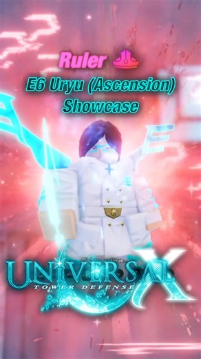 E6 Ruler Uryu Ishida (Ascension) Showcase | Roblox | Universal Tower Defense X #roblox