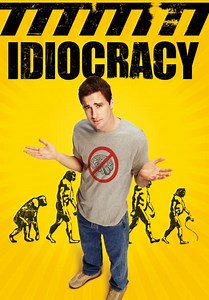 Idiocracy (2006)