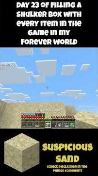 Day 23: Filling a Shulker Box With Every Item – Suspicious Sand✅ #challenge #minecraft #shorts
