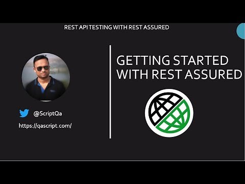 Rest Assured Tutorial - Getting started with Rest Assured