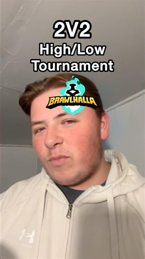 The 2V2 High/Low Tournament for Brawlhalla! Sign Ups are OPEN!