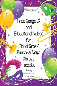 Free Songs and Educational Videos for Mardi Gras/Pancake Day/Shrove Tuesday - Living Montessori Now