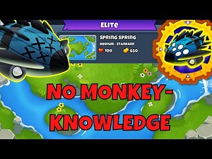 ELITE Vortex Tutorial || No Monkey Knowledge || Spring Spring || BTD6