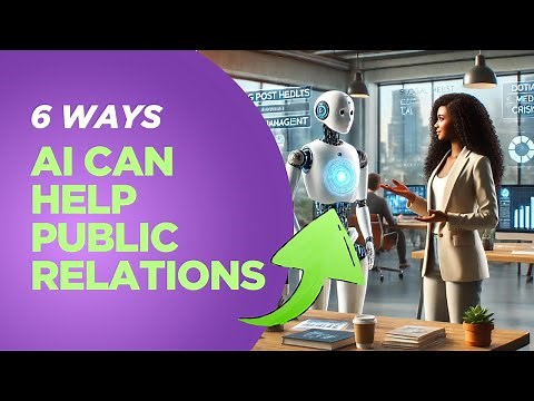 6 Ways AI Can Help PR Professionals