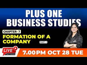 PLUS ONE BUSINESS STUDIES | CHAPTER 7 | FORMATION OF A COMPANY | PART 1