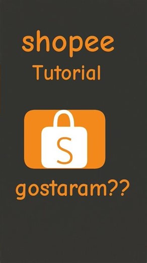 Shopee Tutorial