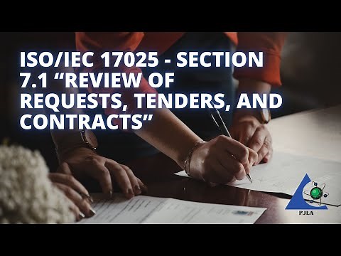 A Look at ISO/IEC 17025:2017 - Section 7.1 “Review of Requests, Tenders, and Contracts”