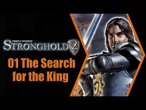 Stronghold 2 Gameplay - Chapter 1 (with commentary)