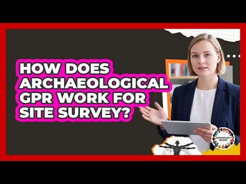How Does Archaeological GPR Work For Site Survey?