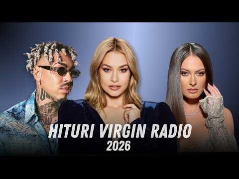 Top Muzica Virgin Radio 2026 📻 Hituri Romanesti 2026 Virgin Radio 📻 Mix Muzica Virgin Radio 2026