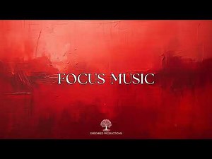 ADHD Relief Music: Improve Your Focus and Concentration with ADD Music
