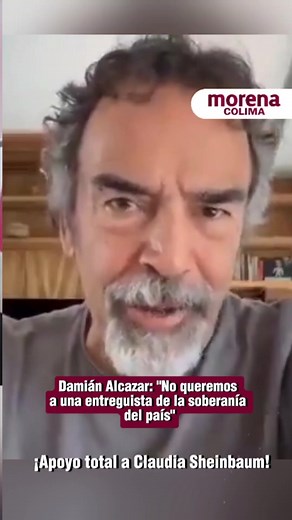 El actor Damián Alcázar reiteró su apoyo a Claudia Sheinbaum: “No queremos a una entreguista” 💬🙅🏽 “¿Por qué Claudia Sheinbaum? Porque no queremos a una aspirante a la Presidencia que se parezca a Fox, 🤔en lo burdo y simulador, o a Peña Nieto, en lo frívolo y sin convicciones y mucho menos a Calderón , en lo violento y arribista” 🙅🏽‍♂ #MorenaColima #Viral #Colima #DamiánAlcázar #ClaudiaSheinbaum